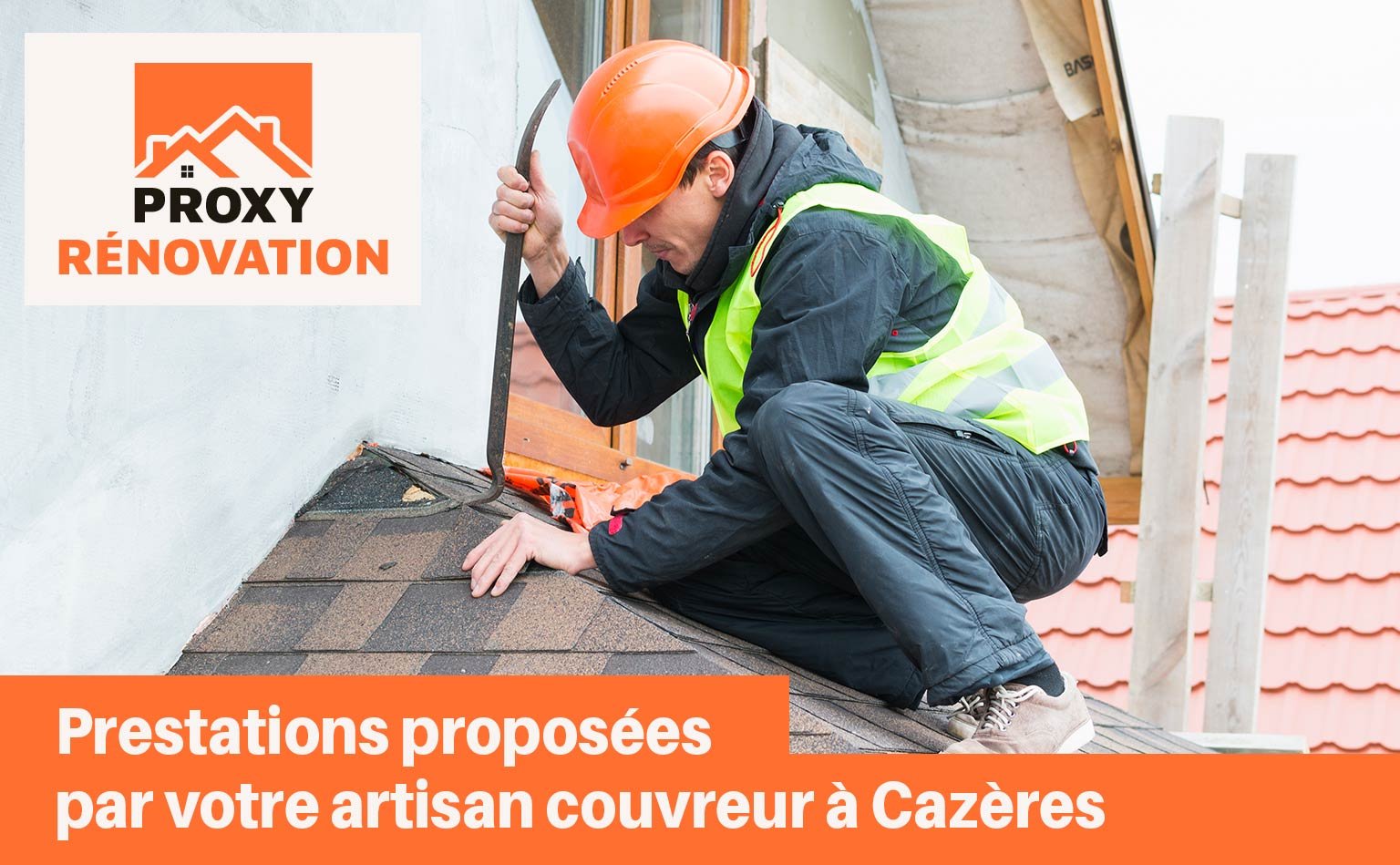 Artisan couvreur à Cazères et liste des prestations