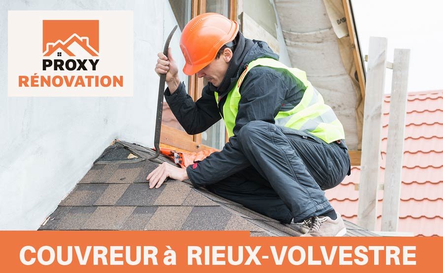 Couvreur Rieux-Volvestre 31310 chez PROXY RÉNOVATION