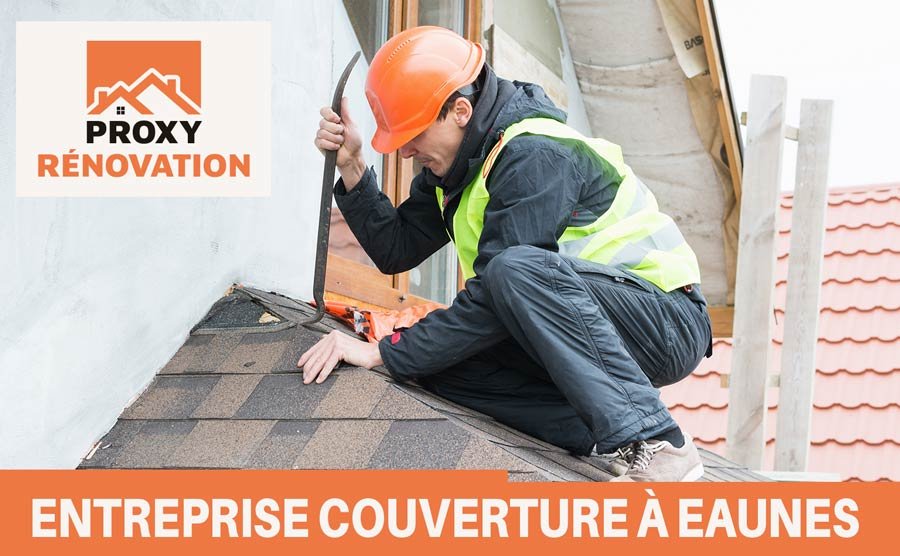Entreprise couverture Eaunes 31600 chez PROXY RÉNOVATION